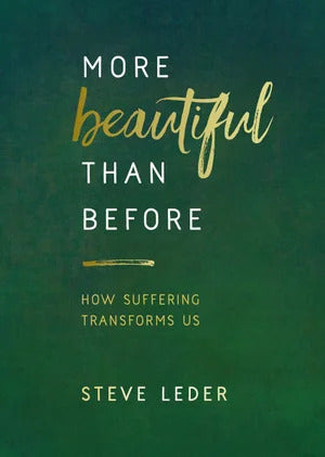 Book: More Beautiful Than Before by Steve Leder - Transform Suffering into Wisdom