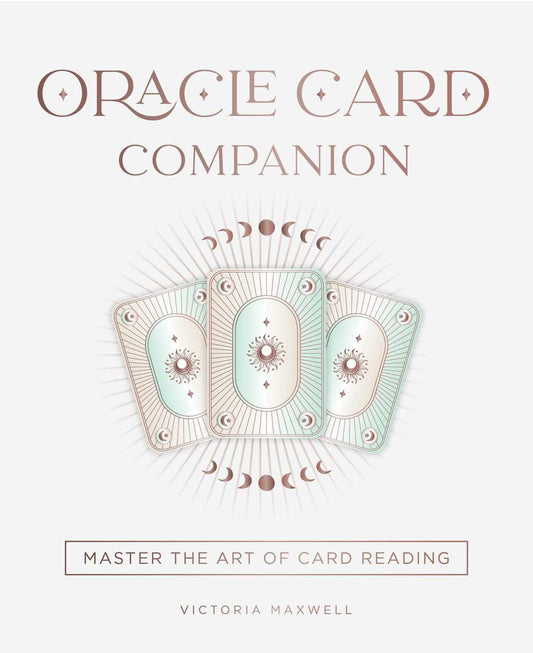 Victoria Maxwell Oracle Card Companion: Guide to Card Readings