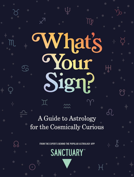 Sanctuary Astrology: Astrology Guide for the Curious