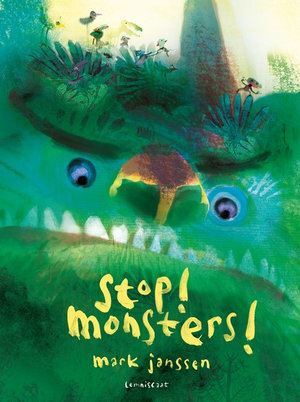 Mark Janssen Children's Picture Book: Stop! Monsters! - ISBN 9781788070447