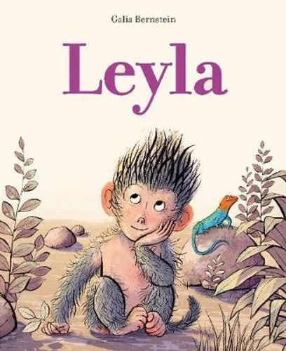 Leyla Children's Picture Book by Galia Bernstein - 32 Pages