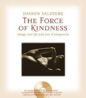 Sharon Salzberg Paperback Book: The Force of Kindness on Cultivating Compassion