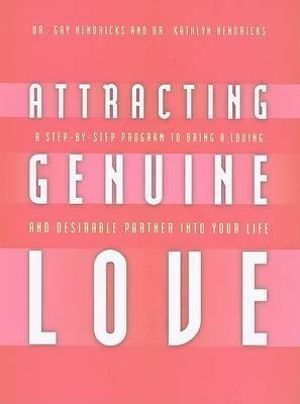 Premium Relationship Program: Attracting Genuine Love - Step-by-Step Guide to Find Lasting Love