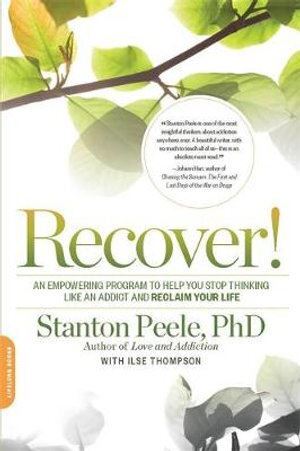Stanton Peele: Recover! - Evidence-Based Addiction Recovery Program