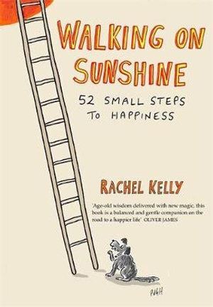 Paperback Book by Rachel Kelly: 52 Steps to Happiness & Managing Worry