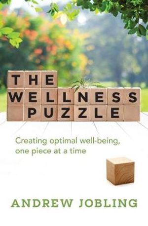 Wellness Puzzle by Andrew Jobling - Holistic Health Guide