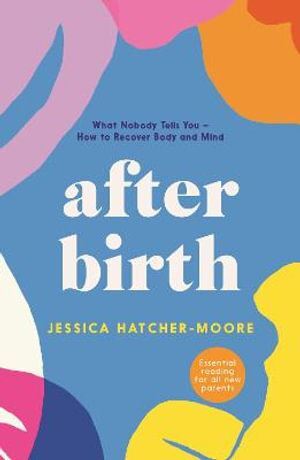 Postnatal Book: New Mums' Guide to Physical & Mental Health After Birth
