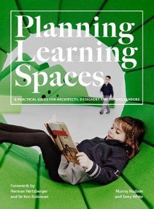 Planning Learning Spaces: Innovative Educational Design