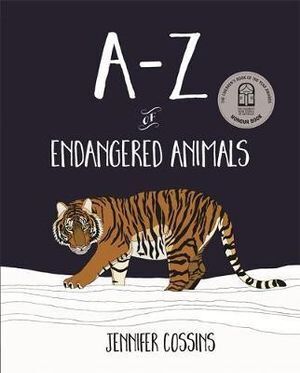 A-Z of Endangered Animals by Jennifer Cossins, 64 Pages, Illustrated Picture Book