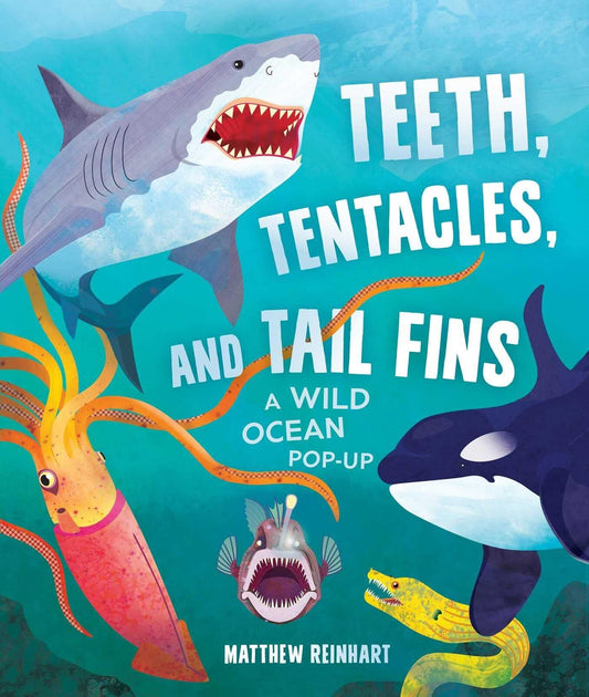 Matthew Reinhart Pop-Up Book - Teeth, Tentacles, and Tail Fins - Hardcover, 10 Pages