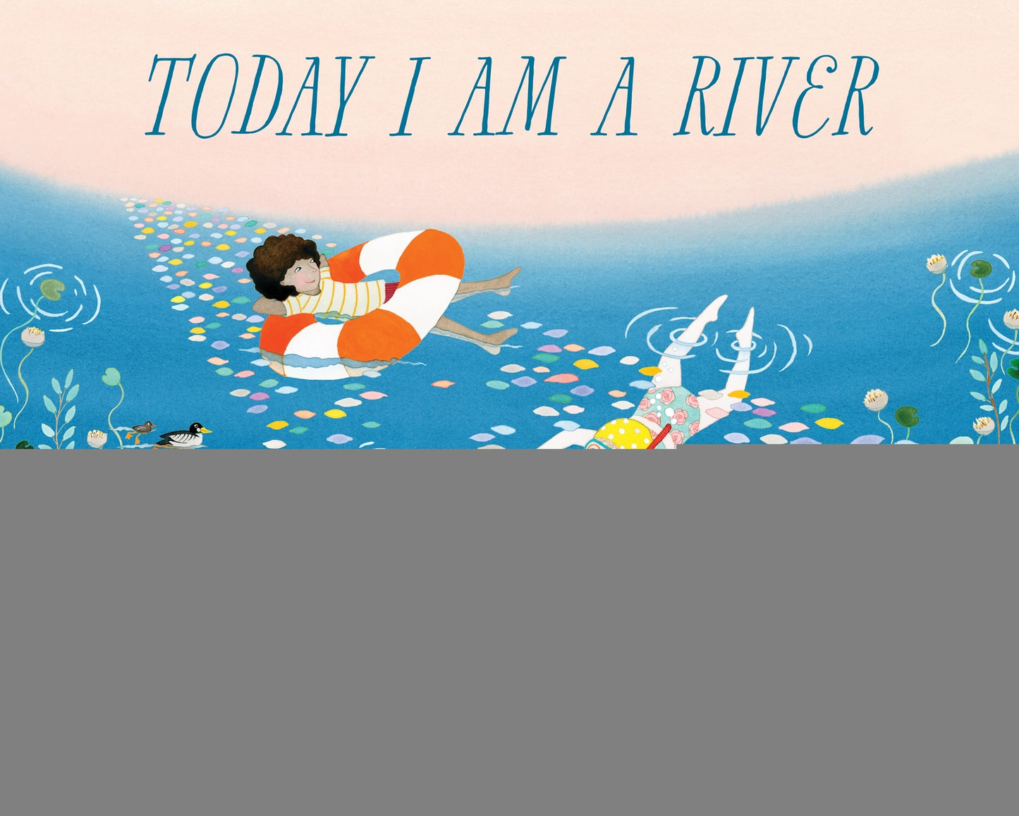 Children's Hardcover Poetry Book: Today I Am a River with Nature Poems by Kate Coombs
