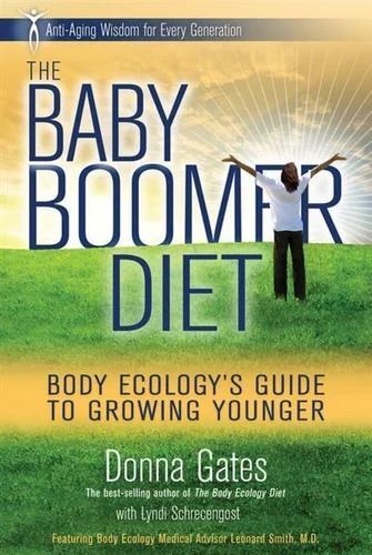 Body Ecology: Guide to Aging Gracefully Hardcover