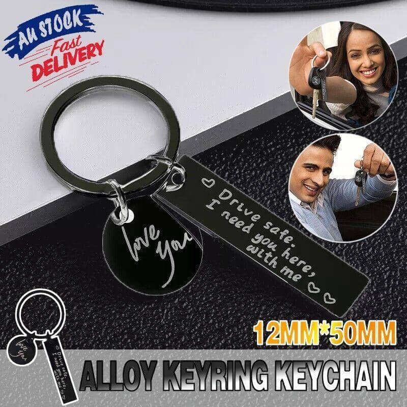 Alloy Couple Keyring Keychain - Drive Safe I Need You Here with Me Car Gift