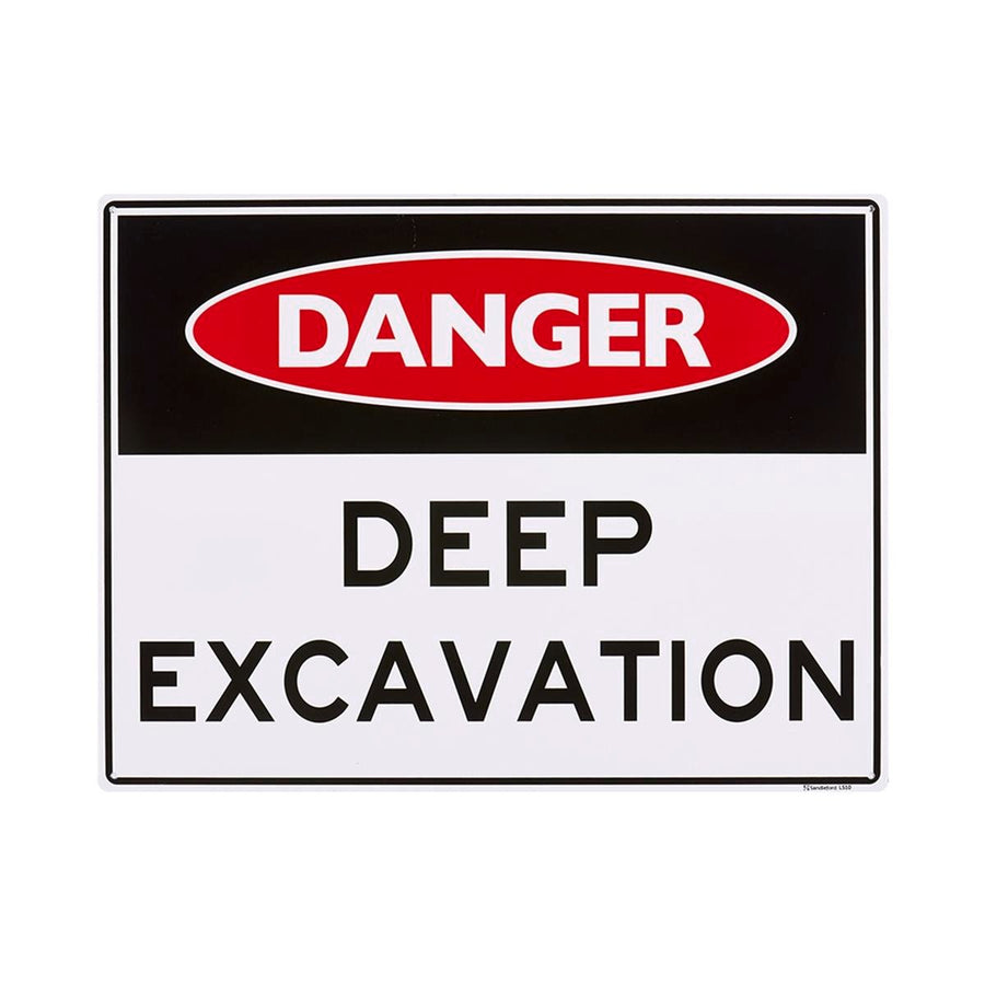 Sandleford Deep Excavation Sign 450 x 600mm Polypropylene UV Resistant - SuperSaverAU - view 1