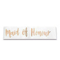 Bridal Party Sash 160 x 9.5 cm - Maid of Honour
