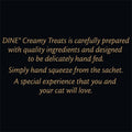 Dine Creamy Treats Tuna Flavour Cat Treats 12g - 32 Sachets - Hand-Feeding - SuperSaverAU - view 5