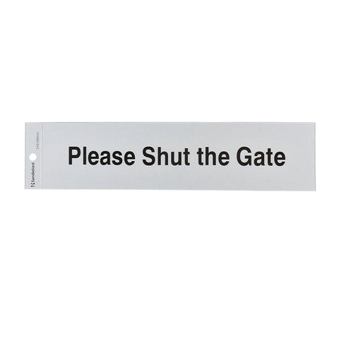 Sandleford Please Shut the Gate Silver Self Adhesive Sign 245 x 58mm - SuperSaverAU - view 1